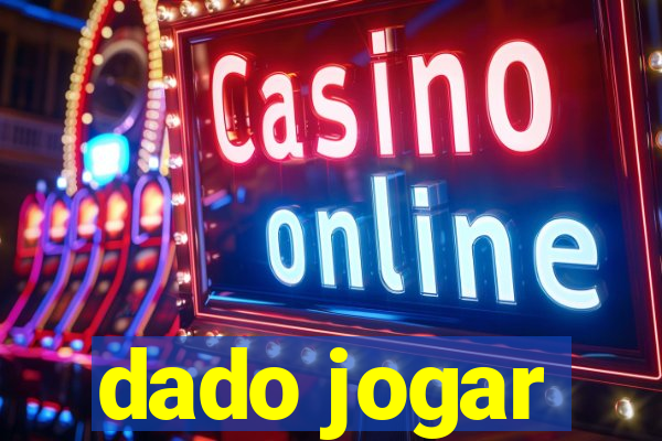 dado jogar