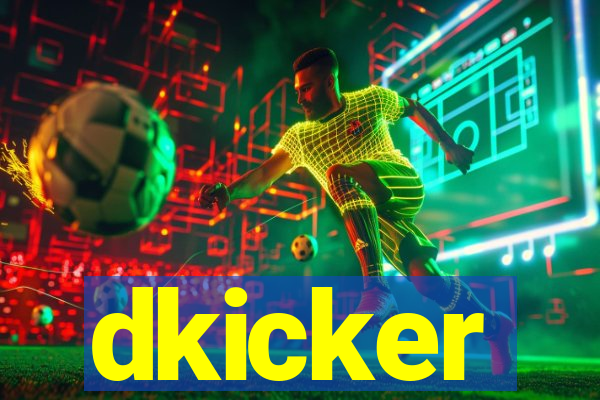 dkicker