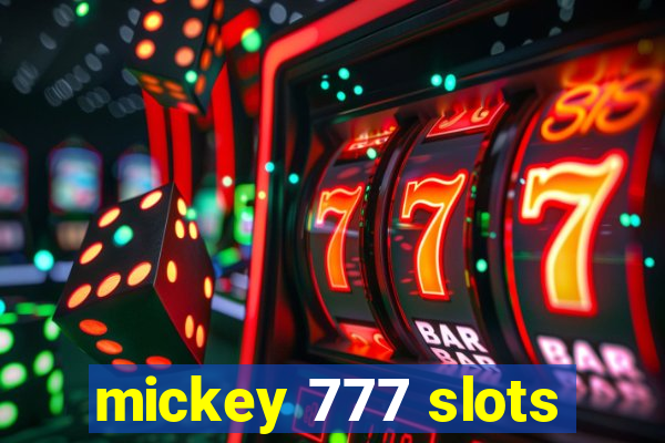 mickey 777 slots