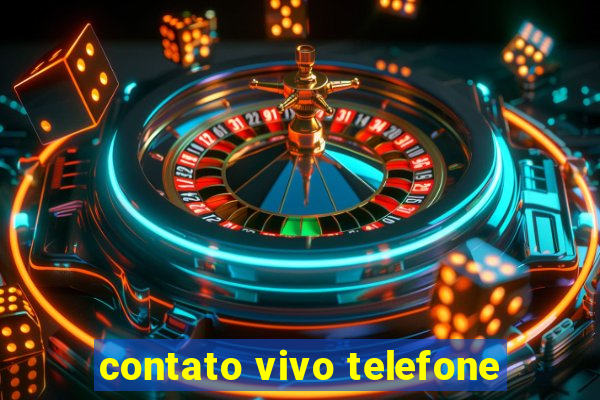 contato vivo telefone