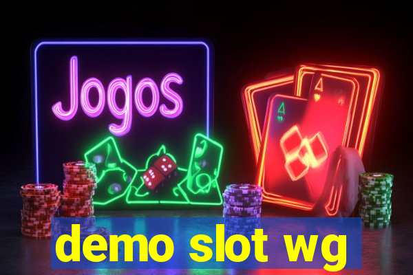 demo slot wg