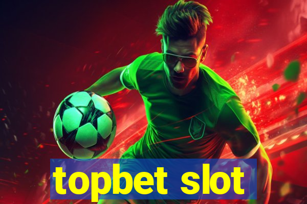 topbet slot