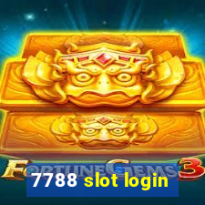 7788 slot login