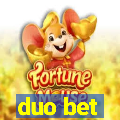 duo bet