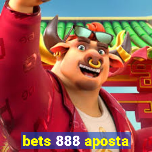 bets 888 aposta