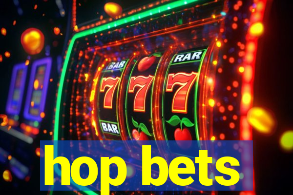 hop bets