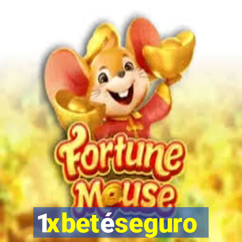 1xbetéseguro