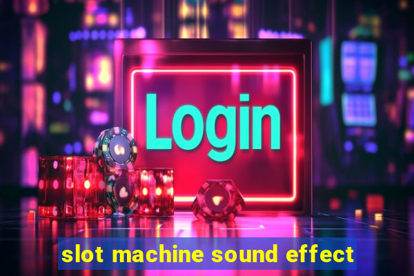 slot machine sound effect