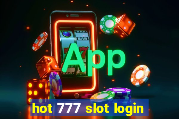 hot 777 slot login