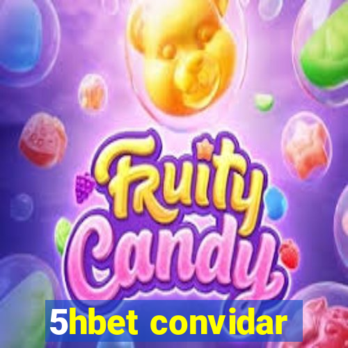 5hbet convidar