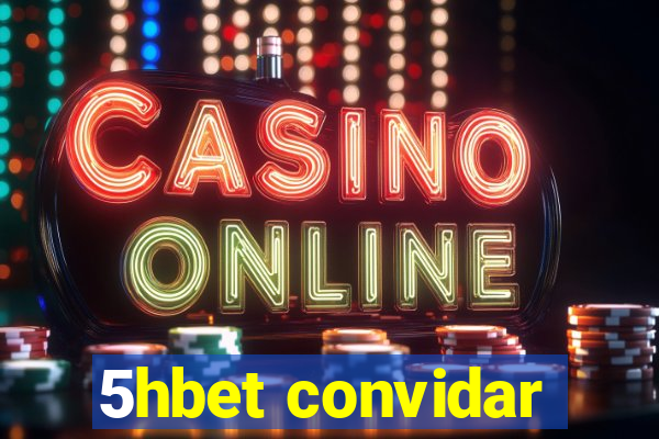 5hbet convidar