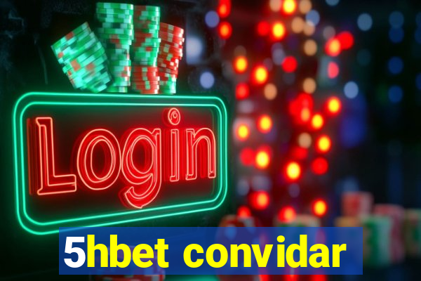 5hbet convidar