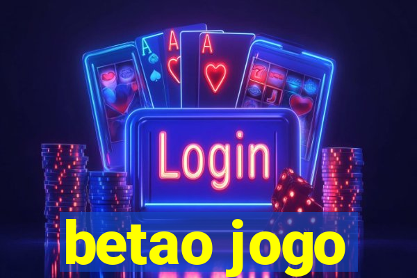 betao jogo