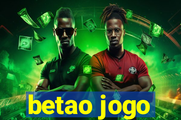 betao jogo