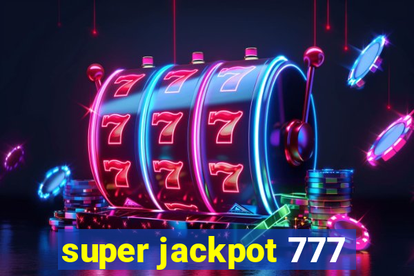 super jackpot 777