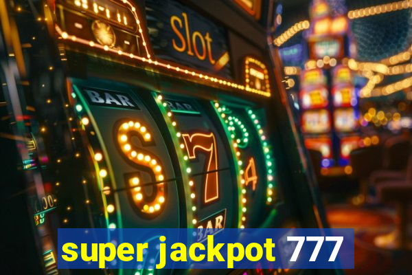 super jackpot 777