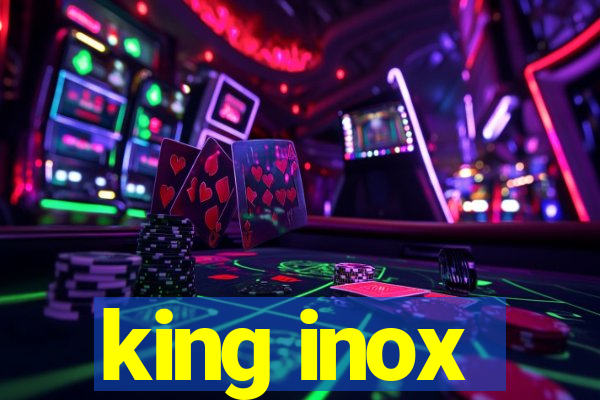 king inox