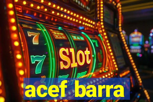 acef barra