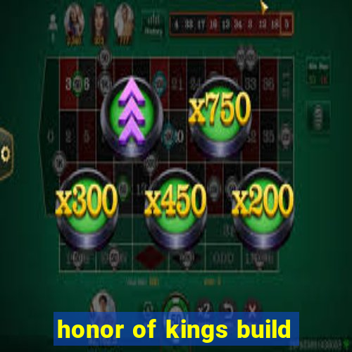 honor of kings build