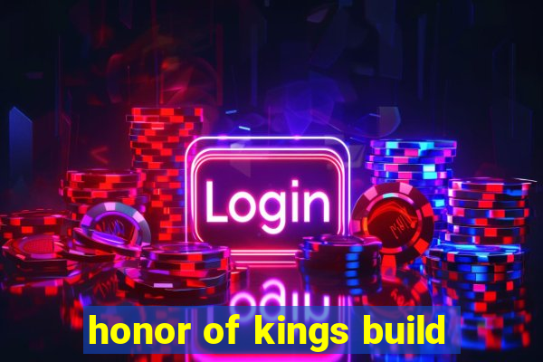 honor of kings build