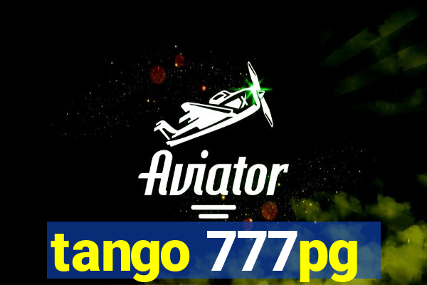 tango 777pg