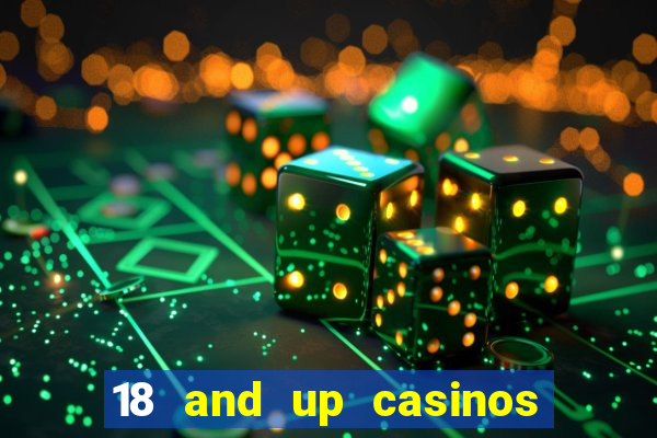 18 and up casinos in michigan