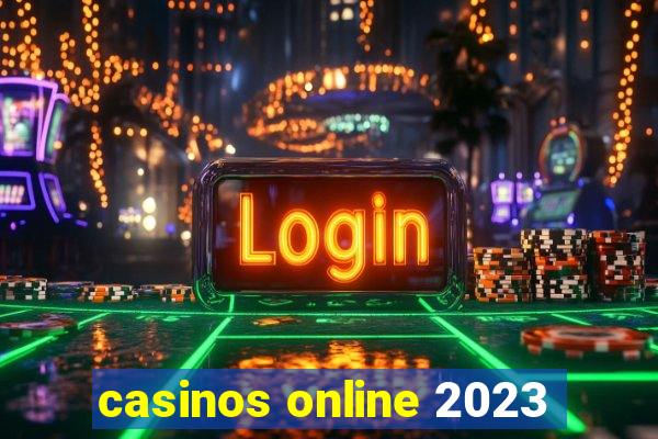 casinos online 2023