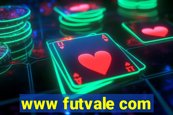 www futvale com