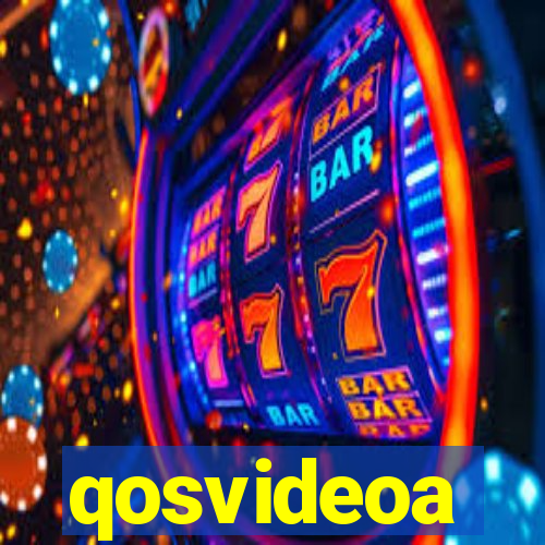 qosvideoa