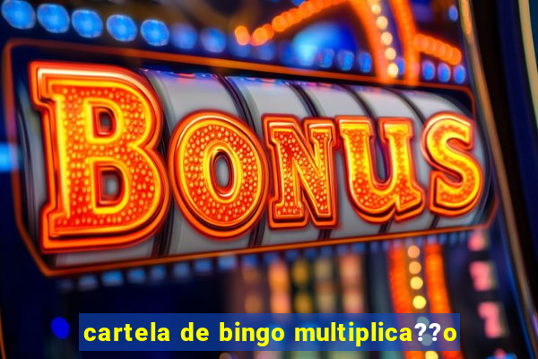 cartela de bingo multiplica??o