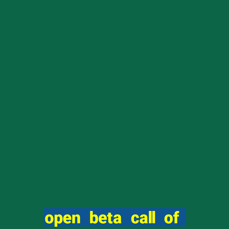 open beta call of duty black ops 6