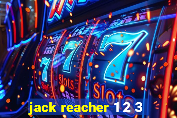 jack reacher 1 2 3