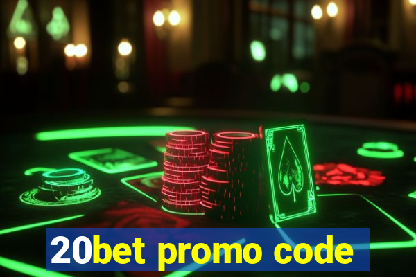 20bet promo code