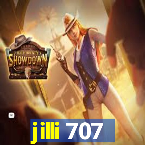 jilli 707