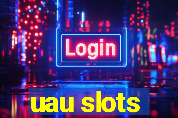 uau slots