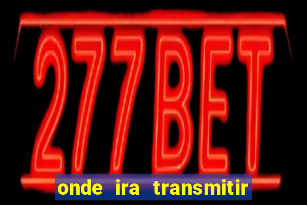 onde ira transmitir o jogo do galo hoje