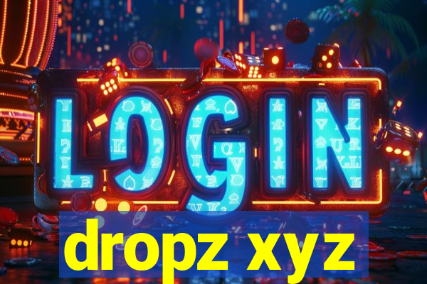 dropz xyz