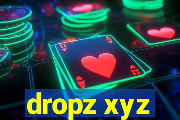 dropz xyz