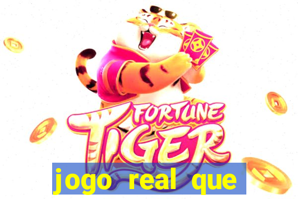 jogo real que ganha dinheiro