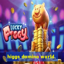 higgs domino world