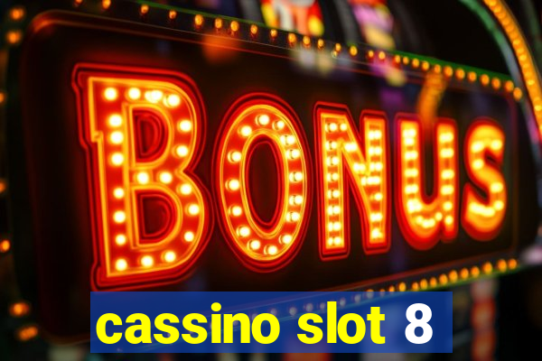 cassino slot 8