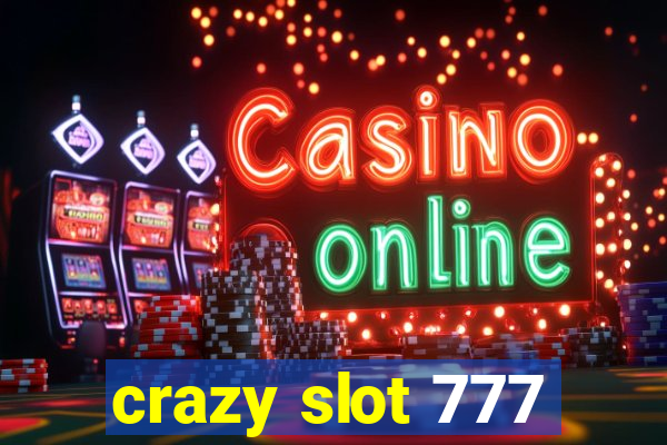 crazy slot 777