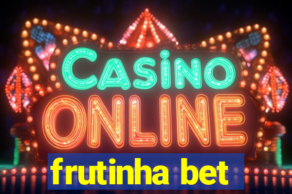 frutinha bet