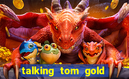 talking tom gold run 1.0 5.684 apk