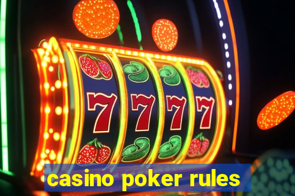 casino poker rules