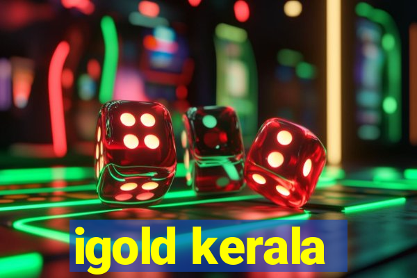 igold kerala