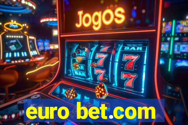 euro bet.com