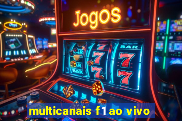 multicanais f1 ao vivo