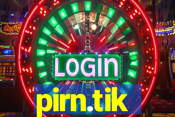 pirn.tik