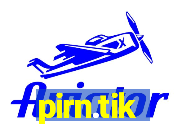 pirn.tik